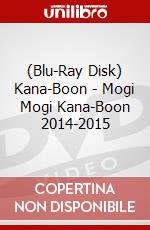 (Blu-Ray Disk) Kana-Boon - Mogi Mogi Kana-Boon 2014-2015 brd
