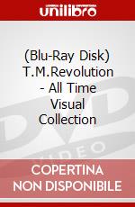 (Blu-Ray Disk) T.M.Revolution - All Time Visual Collection brd