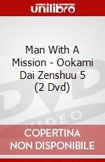 Man With A Mission - Ookami Dai Zenshuu 5 (2 Dvd) dvd