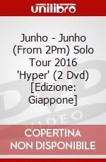 Junho - Junho (From 2Pm) Solo Tour 2016 'Hyper' (2 Dvd) [Edizione: Giappone] dvd
