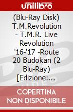 (Blu-Ray Disk) T.M.Revolution - T.M.R. Live Revolution '16-'17 -Route 20 Budokan (2 Blu-Ray) [Edizione: Giappone] brd