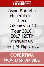 Asian Kung-Fu Generation - Eizo Sakuhinshu 13 -Tour 2016 - 2017 [20Th Anniversary Live] At Nippon B (2 Dvd) dvd