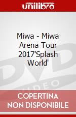Miwa - Miwa Arena Tour 2017'Splash World' dvd