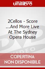 2Cellos - Score ...And More Live At The Sydney Opera House dvd