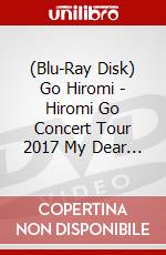 (Blu-Ray Disk) Go Hiromi - Hiromi Go Concert Tour 2017 My Dear... brd