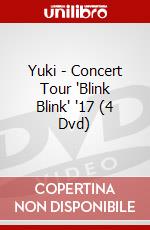 Yuki - Concert Tour 'Blink Blink' '17 (4 Dvd) dvd