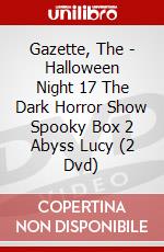 Gazette, The - Halloween Night 17 The Dark Horror Show Spooky Box 2 Abyss Lucy (2 Dvd) dvd