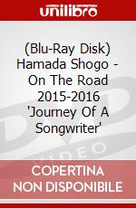(Blu-Ray Disk) Hamada Shogo - On The Road 2015-2016 'Journey Of A Songwriter' brd