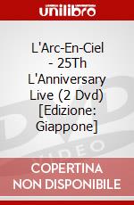 L'Arc-En-Ciel - 25Th L'Anniversary Live (2 Dvd) [Edizione: Giappone] dvd