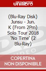 (Blu-Ray Disk) Junsu - Jun. K (From 2Pm) Solo Tour 2018 'No Time' (2 Blu-Ray) brd