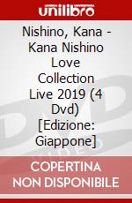 Nishino, Kana - Kana Nishino Love Collection Live 2019 (4 Dvd) [Edizione: Giappone] dvd