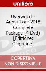 Uverworld - Arena Tour 2018 Complete Package (4 Dvd) [Edizione: Giappone] dvd