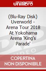 (Blu-Ray Disk) Uverworld - Arena Tour 2018 At Yokohama Arena 'King's Parade' brd