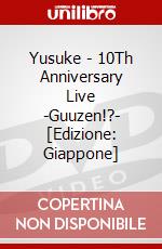 Yusuke - 10Th Anniversary Live -Guuzen!?- [Edizione: Giappone] dvd