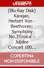 (Blu-Ray Disk) Karajan, Herbert Von - Beethoven: Symphony No.3'Eroica' - Jubilee Concert 100 Years 1882-1982 [Edizione: Giappone] brd