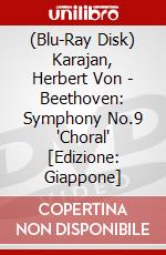 (Blu-Ray Disk) Karajan, Herbert Von - Beethoven: Symphony No.9 'Choral' [Edizione: Giappone] brd
