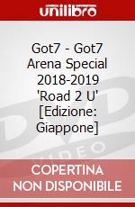 Got7 - Got7 Arena Special 2018-2019 'Road 2 U' [Edizione: Giappone] dvd