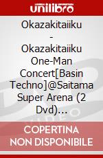 Okazakitaiiku - Okazakitaiiku One-Man Concert[Basin Techno]@Saitama Super Arena (2 Dvd) [Edizione: Giappone] dvd