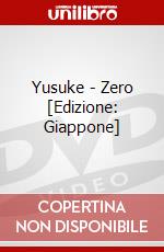 Yusuke - Zero [Edizione: Giappone] dvd