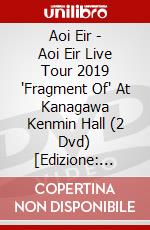 Aoi Eir - Aoi Eir Live Tour 2019 'Fragment Of' At Kanagawa Kenmin Hall (2 Dvd) [Edizione: Giappone] dvd