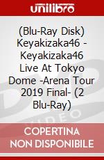 (Blu-Ray Disk) Keyakizaka46 - Keyakizaka46 Live At Tokyo Dome -Arena Tour 2019 Final- (2 Blu-Ray) brd