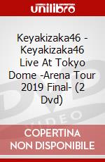 Keyakizaka46 - Keyakizaka46 Live At Tokyo Dome -Arena Tour 2019 Final- (2 Dvd) dvd