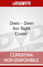 Deen - Deen Aor Night Cruisin' dvd