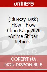 (Blu-Ray Disk) Flow - Flow Chou Kaigi 2020 -Anime Shibari Returns- brd