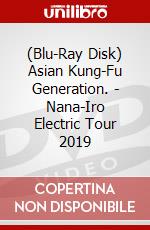 (Blu-Ray Disk) Asian Kung-Fu Generation. - Nana-Iro Electric Tour 2019 brd
