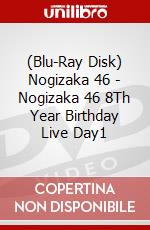 (Blu-Ray Disk) Nogizaka 46 - Nogizaka 46 8Th Year Birthday Live Day1 brd
