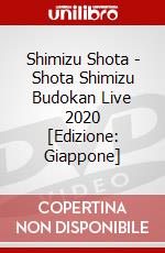 Shimizu Shota - Shota Shimizu Budokan Live 2020 [Edizione: Giappone] dvd
