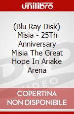 (Blu-Ray Disk) Misia - 25Th Anniversary Misia The Great Hope In Ariake Arena brd