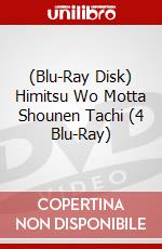 (Blu-Ray Disk) Himitsu Wo Motta Shounen Tachi (4 Blu-Ray) brd