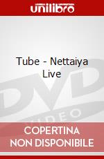 Tube - Nettaiya Live dvd
