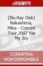 (Blu-Ray Disk) Nakashima, Mika - Concert Tour 2007 Yes My Joy brd