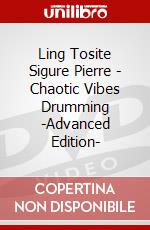 Ling Tosite Sigure Pierre - Chaotic Vibes Drumming -Advanced Edition- dvd