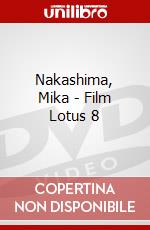 Nakashima, Mika - Film Lotus 8 dvd