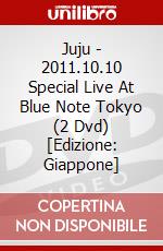 Juju - 2011.10.10 Special Live At Blue Note Tokyo (2 Dvd) [Edizione: Giappone] dvd