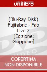(Blu-Ray Disk) Fujifabric - Fab Live 2 [Edizione: Giappone] brd