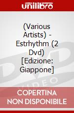 (Various Artists) - Estrhythm (2 Dvd) [Edizione: Giappone] dvd