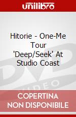 Hitorie - One-Me Tour 'Deep/Seek' At Studio Coast dvd