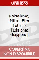 Nakashima, Mika - Film Lotus 9  [Edizione: Giappone] dvd