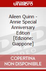 Aileen Quinn - Annie Special Anniversary Edition [Edizione: Giappone] dvd