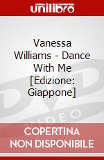 Vanessa Williams - Dance With Me [Edizione: Giappone] dvd