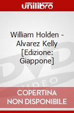 William Holden - Alvarez Kelly [Edizione: Giappone] dvd