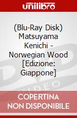 (Blu-Ray Disk) Matsuyama Kenichi - Norwegian Wood [Edizione: Giappone] brd