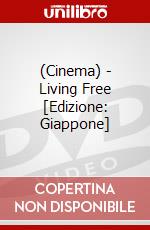 (Cinema) - Living Free [Edizione: Giappone] dvd