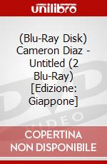 (Blu-Ray Disk) Cameron Diaz - Untitled (2 Blu-Ray) [Edizione: Giappone] brd