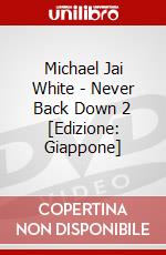Michael Jai White - Never Back Down 2 [Edizione: Giappone] dvd
