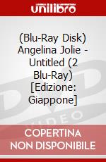 (Blu-Ray Disk) Angelina Jolie - Untitled (2 Blu-Ray) [Edizione: Giappone] brd